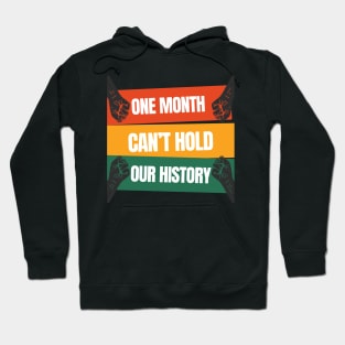 One month can't hold our history Hoodie